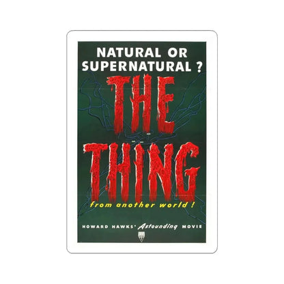 THE THING (FROM ANOTHER WORLD) 1951 Movie Poster - STICKER Vinyl Kiss-Cut Decal 6 Inch White - The Sticker Space