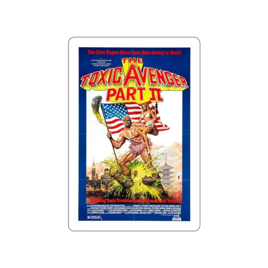 THE TOXIC AVENGER PART II 1989 Movie Poster STICKER Vinyl Die-Cut Decal 2 Inch - The Sticker Space