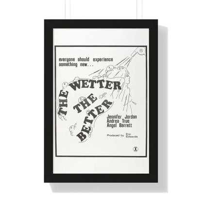 THE WETTER THE BETTER 1975 - Framed Movie Poster 16″ x 24″ Black - The Sticker Space