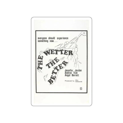 THE WETTER THE BETTER 1975 Movie Poster STICKER Vinyl Die-Cut Decal 3 Inch - The Sticker Space