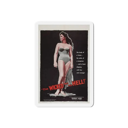 THE WICKED GO TO HELL 1955 Movie Poster - Refrigerator Magnet 6 Inch Die-Cut - The Sticker Space