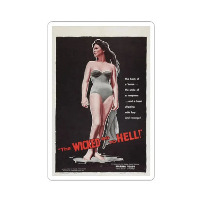 THE WICKED GO TO HELL 1955 Movie Poster - STICKER Vinyl Kiss-Cut Decal 4 Inch White - The Sticker Space