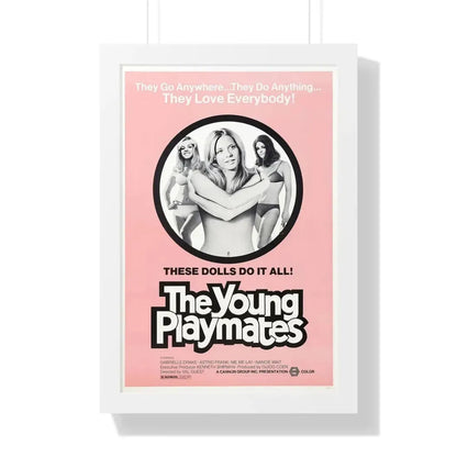 THE YOUNG PLAYMATES 1972 - Framed Movie Poster 16″ x 24″ White - The Sticker Space