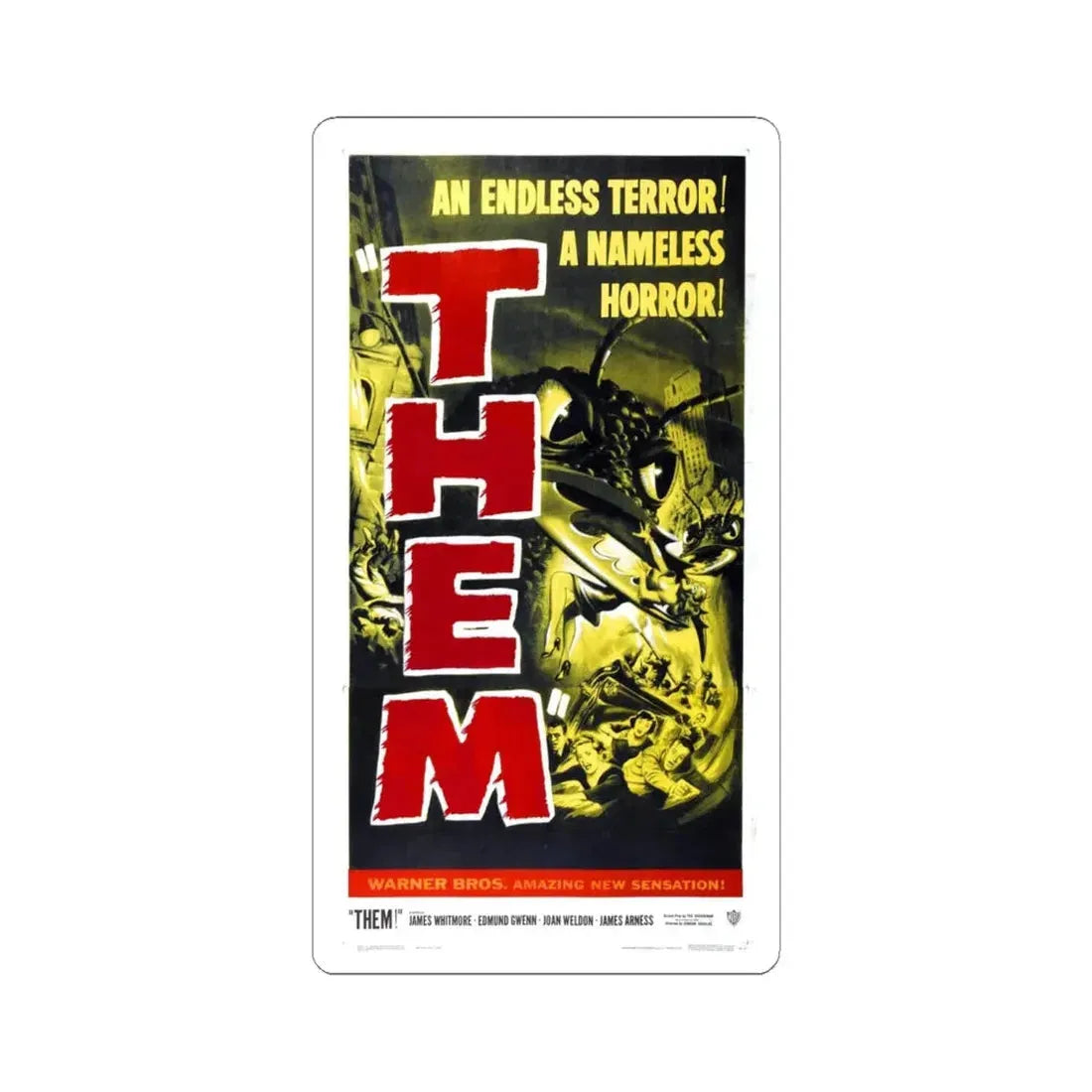 THEM! (3) 1954 Movie Poster - STICKER Vinyl Kiss-Cut Decal 6 Inch White - The Sticker Space