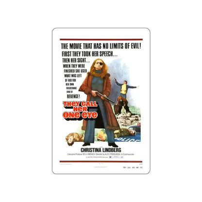 THEY CALL HER ONE EYE (THRILLER A CRUEL PICTURE) 1973 Movie Poster STICKER Vinyl Die-Cut Decal 5 Inch - The Sticker Space