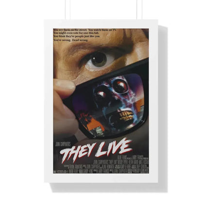 THEY LIVE! 1988 - Framed Movie Poster 16″ x 24″ White - The Sticker Space