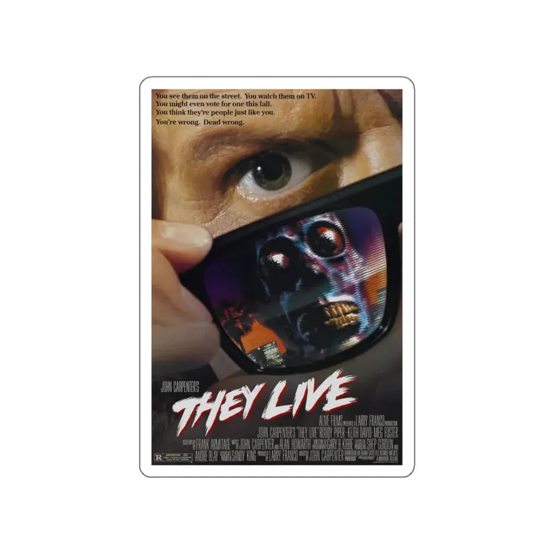 THEY LIVE! 1988 Movie Poster STICKER Vinyl Die-Cut Decal 6 Inch - The Sticker Space