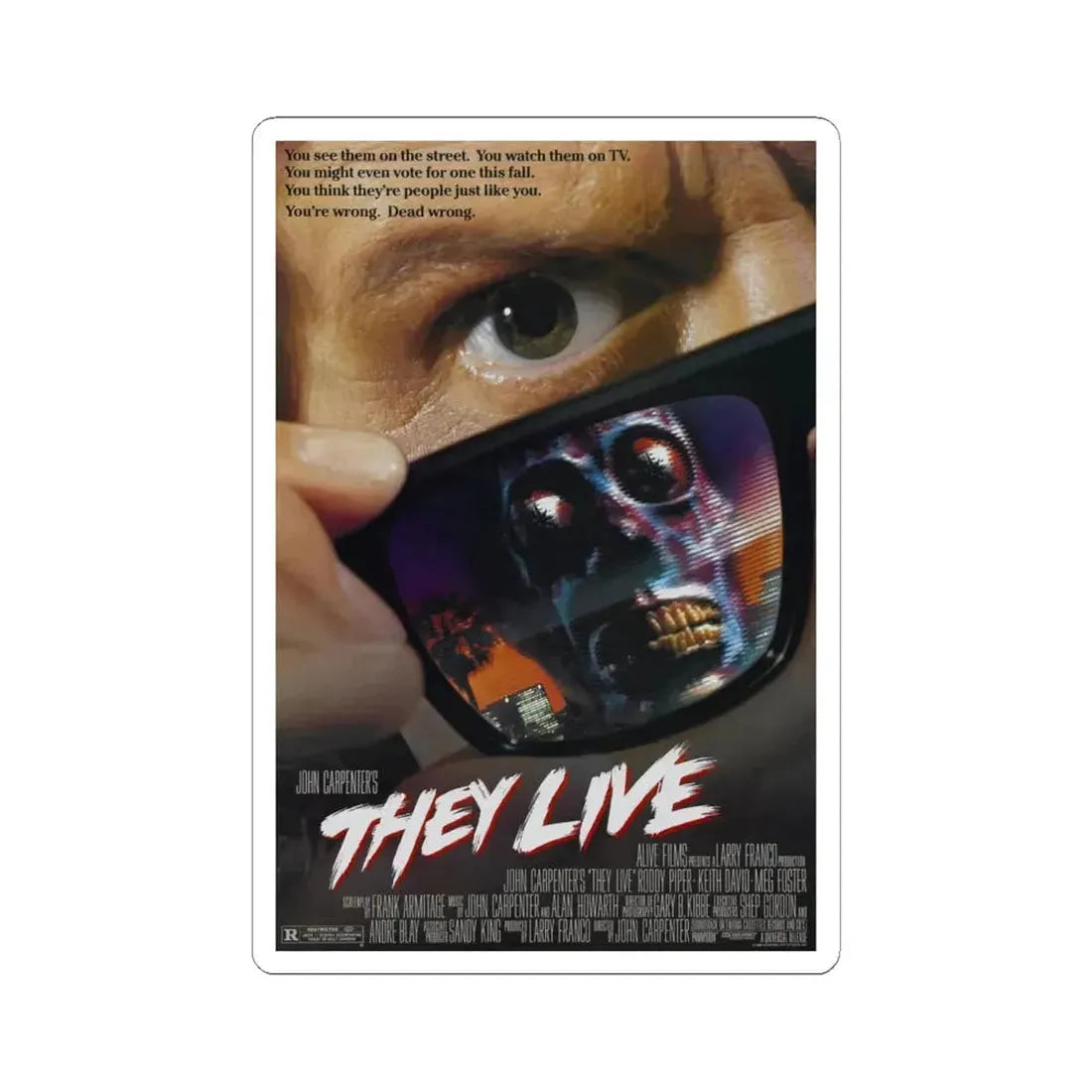 THEY LIVE! 1988 Movie Poster - STICKER Vinyl Kiss-Cut Decal 6 Inch White - The Sticker Space