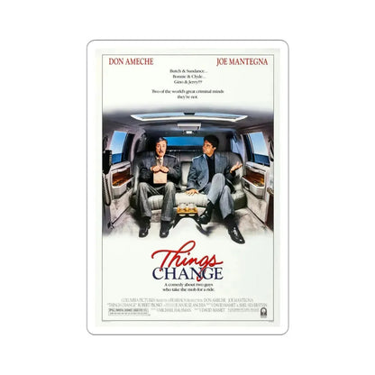 Things Change 1988 Movie Poster STICKER Vinyl Die-Cut Decal 3 Inch - The Sticker Space