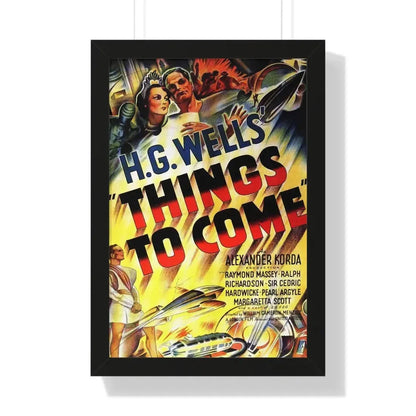 THINGS TO COME 1936 - Framed Movie Poster 16″ x 24″ Black - The Sticker Space