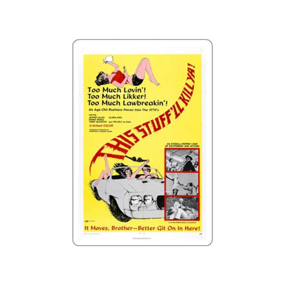 THIS STUFF'LL KILL YA! 1971 Movie Poster STICKER Vinyl Die-Cut Decal 2 Inch - The Sticker Space