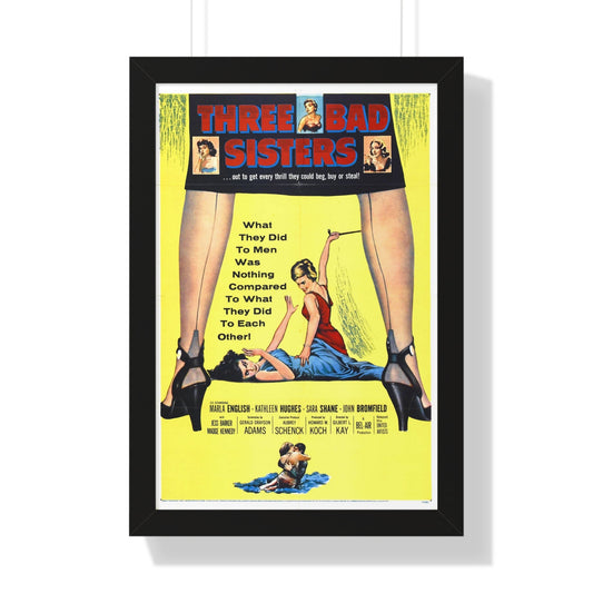 THREE BAD SISTERS 1956 - Framed Movie Poster-16″ x 24″-The Sticker Space