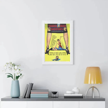 THREE BAD SISTERS 1956 - Framed Movie Poster - The Sticker Space