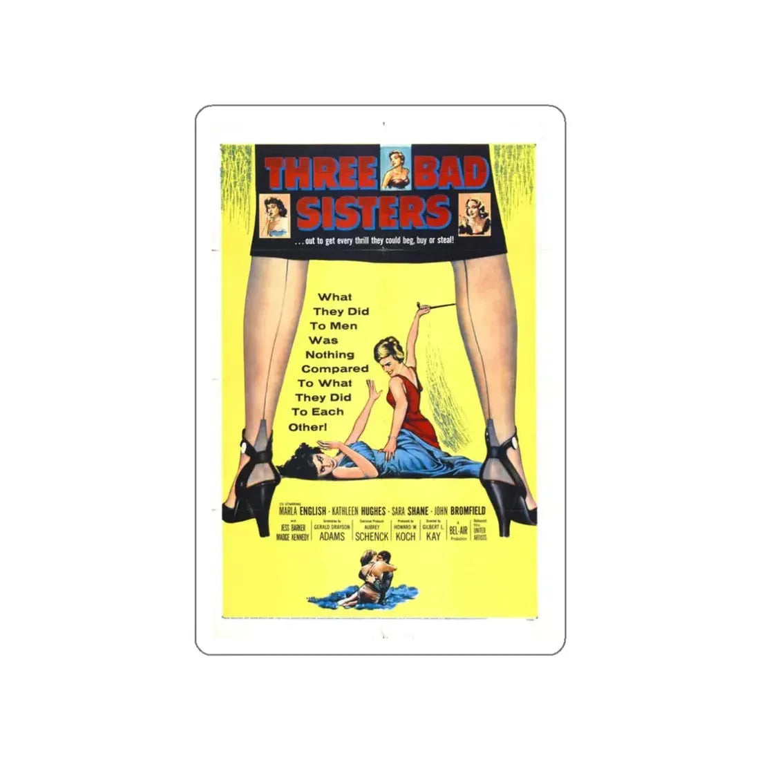 THREE BAD SISTERS 1956 Movie Poster STICKER Vinyl Die-Cut Decal 3 Inch - The Sticker Space