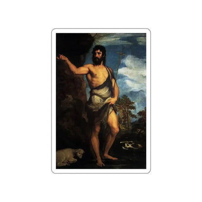 TIZIANO Vecellio - St John the Baptist in the Desert (Artwork) STICKER Vinyl Die-Cut Decal White Die-Cut 4 Inch - The Sticker Space