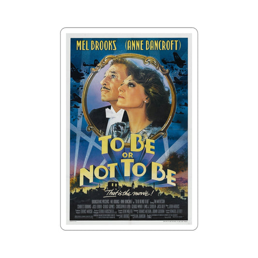 To Be Or Not To Be 1983 Movie Poster STICKER Vinyl Die-Cut Decal-6 Inch-The Sticker Space