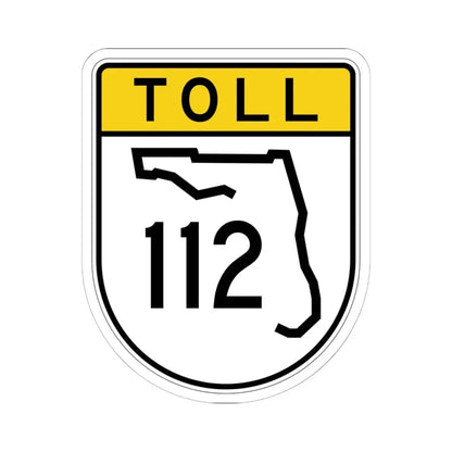 Toll Florida 112 (Florida) (Road Sign) STICKER Vinyl Kiss-Cut Decal 6 Inch White - The Sticker Space
