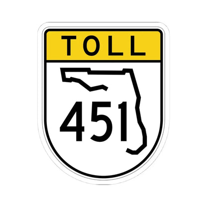 Toll Florida 451 (Florida) (Road Sign) STICKER Vinyl Kiss-Cut Decal 4 Inch White - The Sticker Space
