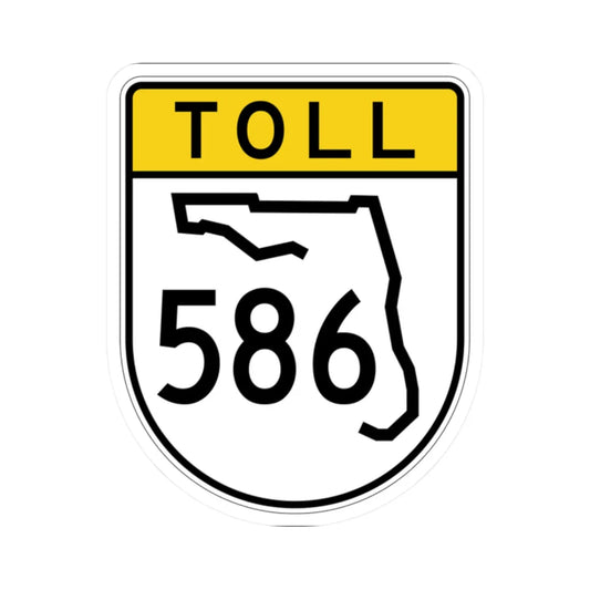 Toll Florida 586 (Florida) (Road Sign) STICKER Vinyl Kiss-Cut Decal 2 Inch White - The Sticker Space