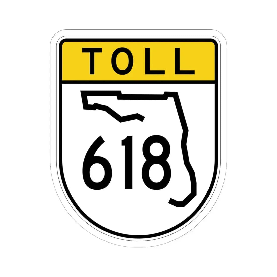 Toll Florida 618 (Florida) (Road Sign) STICKER Vinyl Kiss-Cut Decal 6 Inch White - The Sticker Space