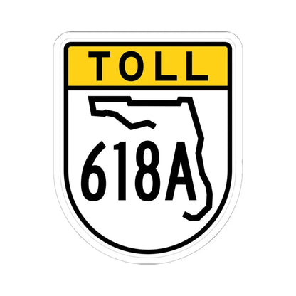 Toll Florida 618A (Florida) (Road Sign) STICKER Vinyl Kiss-Cut Decal 6 Inch White - The Sticker Space