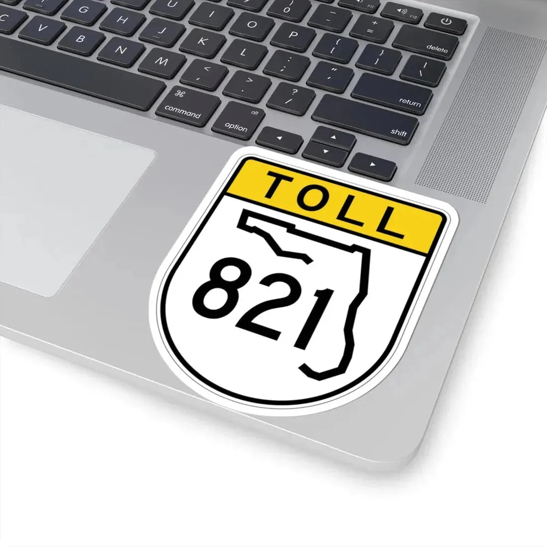 Toll Florida 821 (Florida) (Road Sign) STICKER Vinyl Kiss-Cut Decal - The Sticker Space