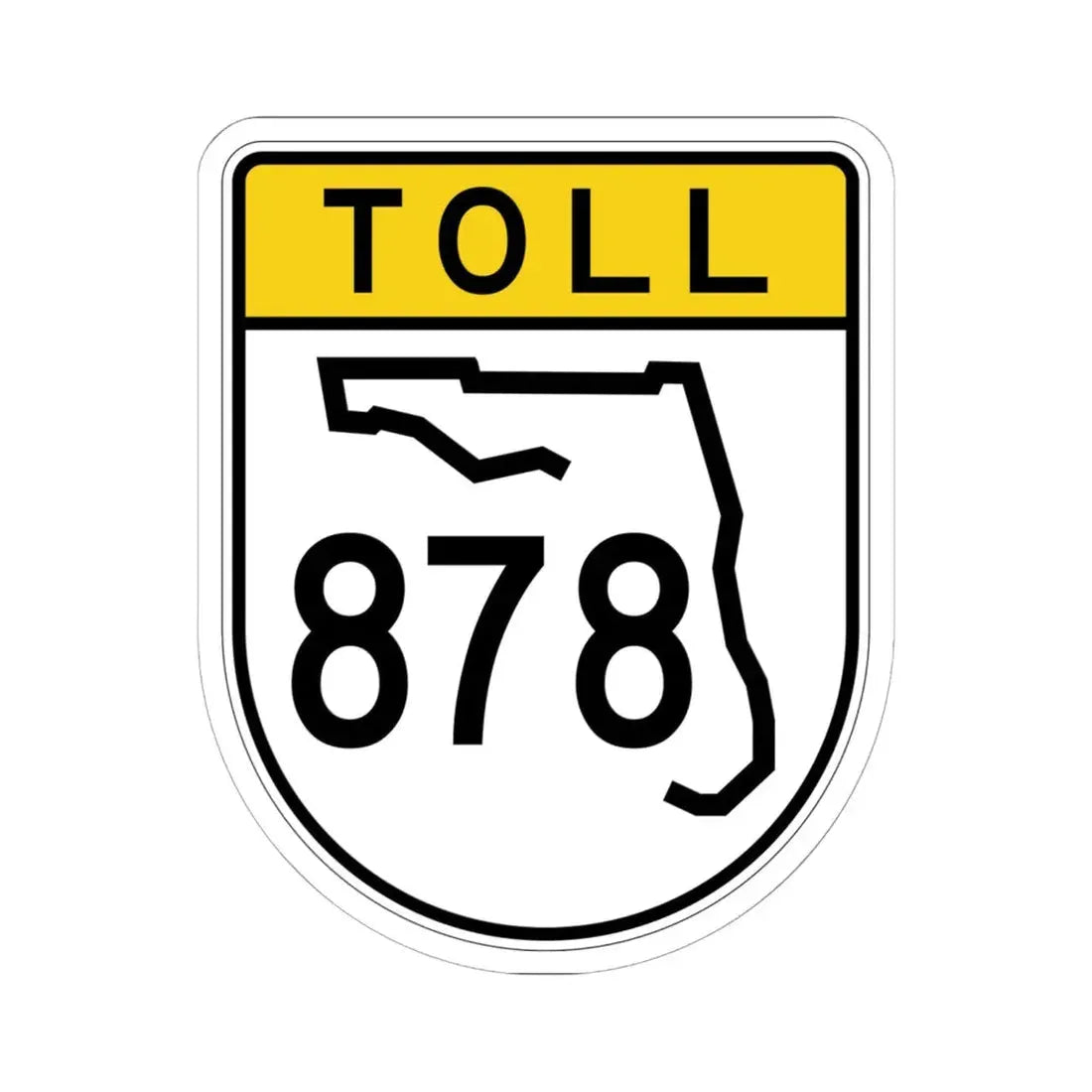 Toll Florida 878 (Florida) (Road Sign) STICKER Vinyl Kiss-Cut Decal 6 Inch White - The Sticker Space