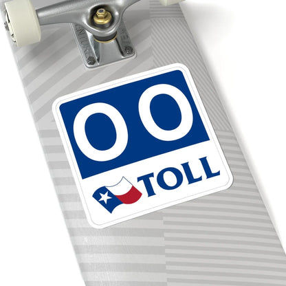 Toll Texas 00 new template (Texas) (Road Sign) STICKER Vinyl Kiss-Cut Decal - The Sticker Space