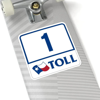 Toll Texas 1 (Texas) (Road Sign) STICKER Vinyl Kiss-Cut Decal - The Sticker Space