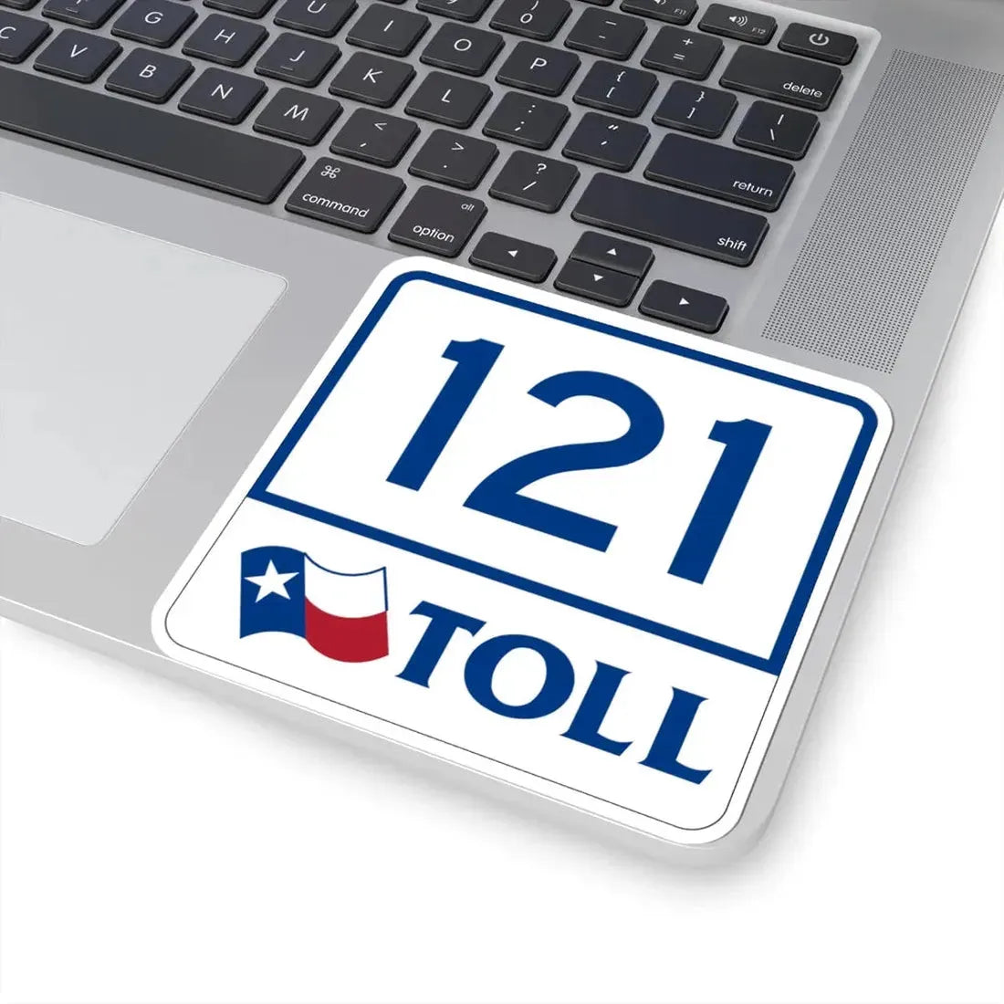 Toll Texas 121 (Texas) (Road Sign) STICKER Vinyl Kiss-Cut Decal - The Sticker Space
