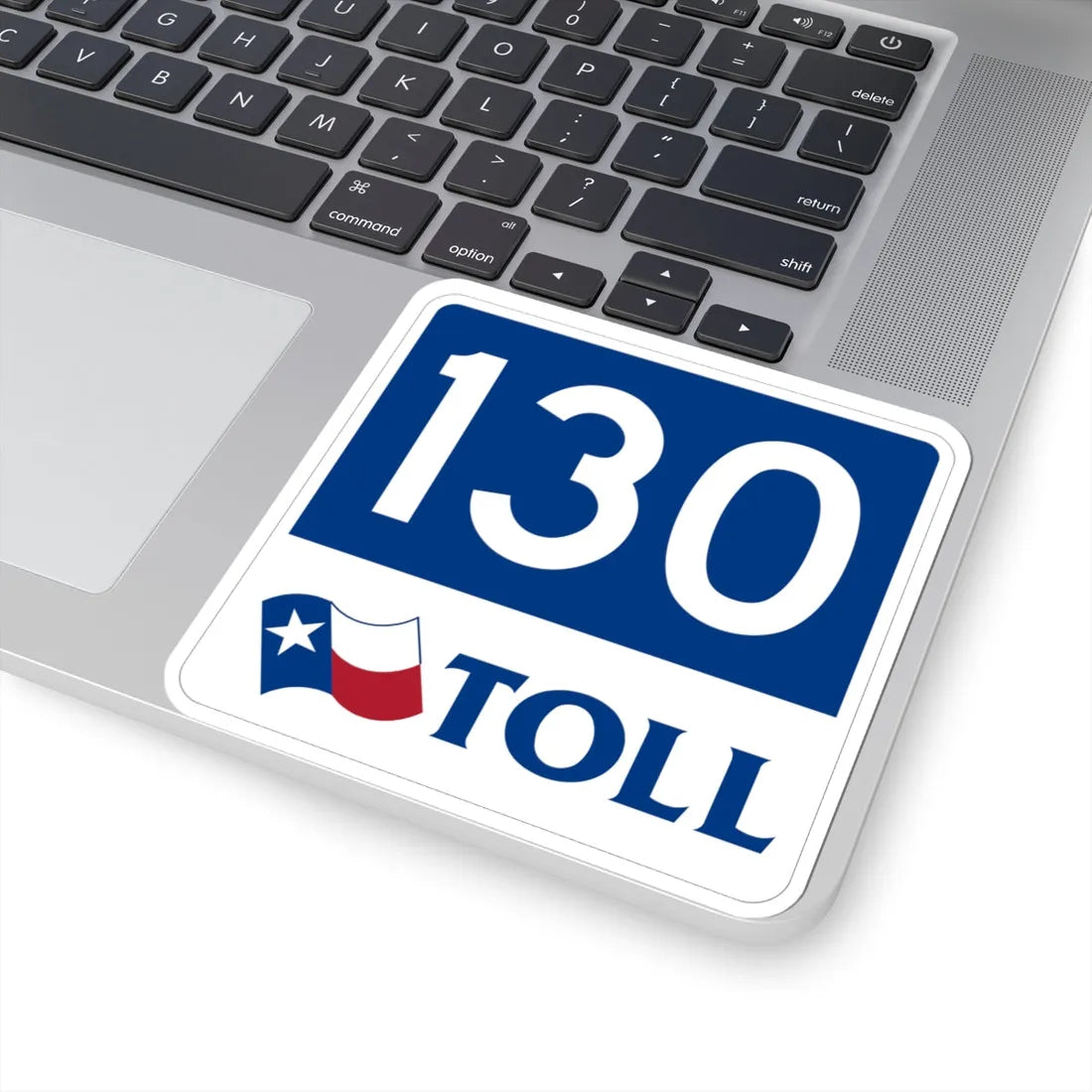 Toll Texas 130 new (Texas) (Road Sign) STICKER Vinyl Kiss-Cut Decal - The Sticker Space