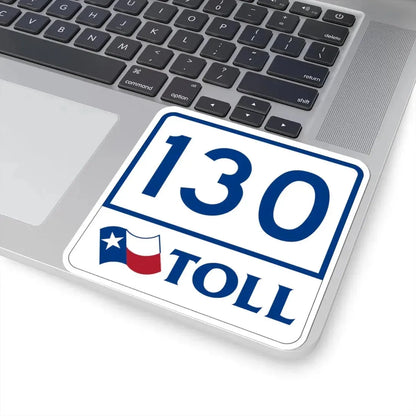 Toll Texas 130 (Texas) (Road Sign) STICKER Vinyl Kiss-Cut Decal - The Sticker Space