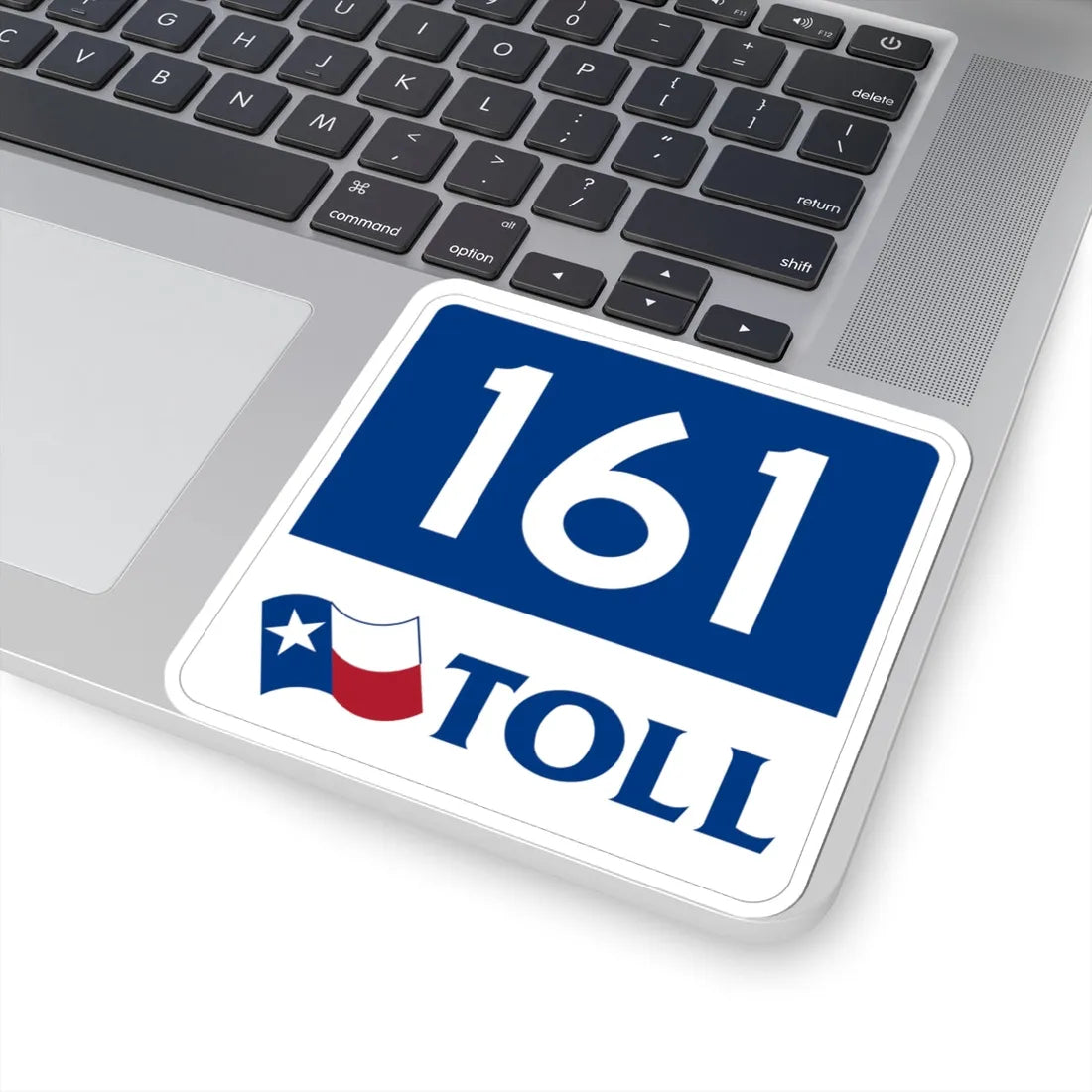 Toll Texas 161 new (Texas) (Road Sign) STICKER Vinyl Kiss-Cut Decal - The Sticker Space