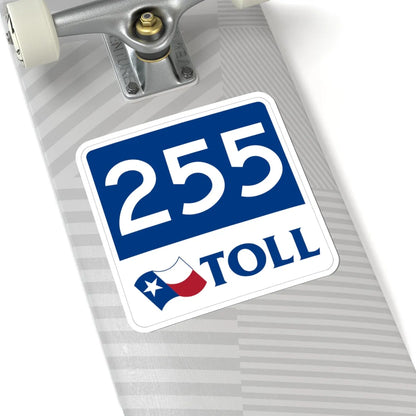 Toll Texas 255 new (Texas) (Road Sign) STICKER Vinyl Kiss-Cut Decal - The Sticker Space