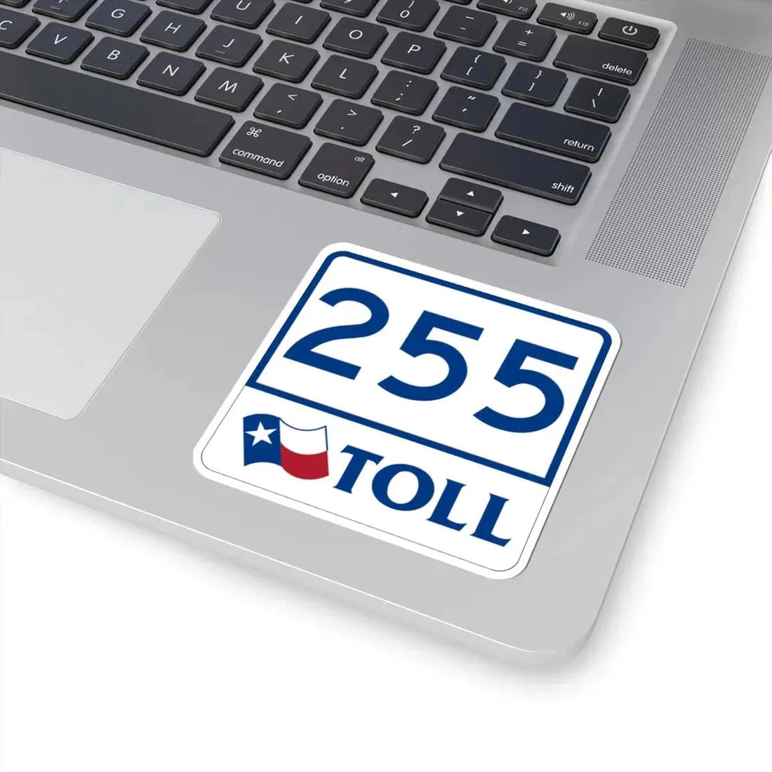 Toll Texas 255 (Texas) (Road Sign) STICKER Vinyl Kiss-Cut Decal - The Sticker Space