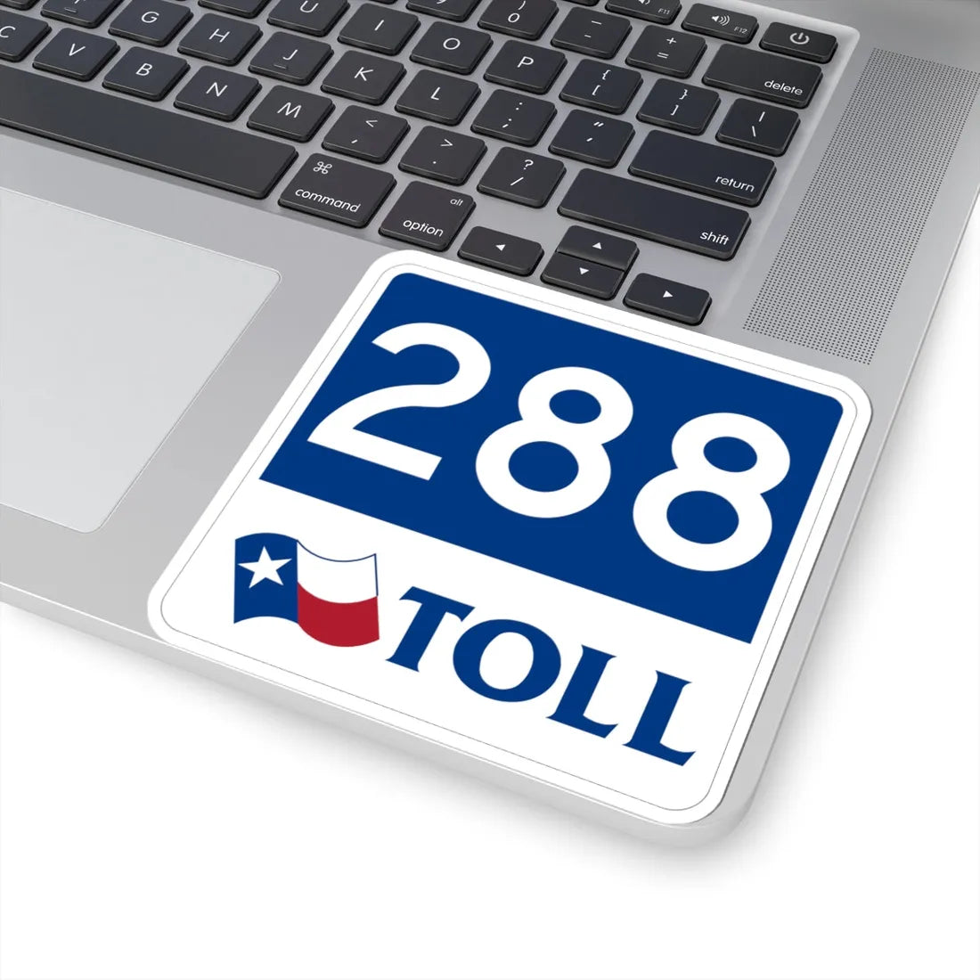 Toll Texas 288 new (Texas) (Road Sign) STICKER Vinyl Kiss-Cut Decal - The Sticker Space