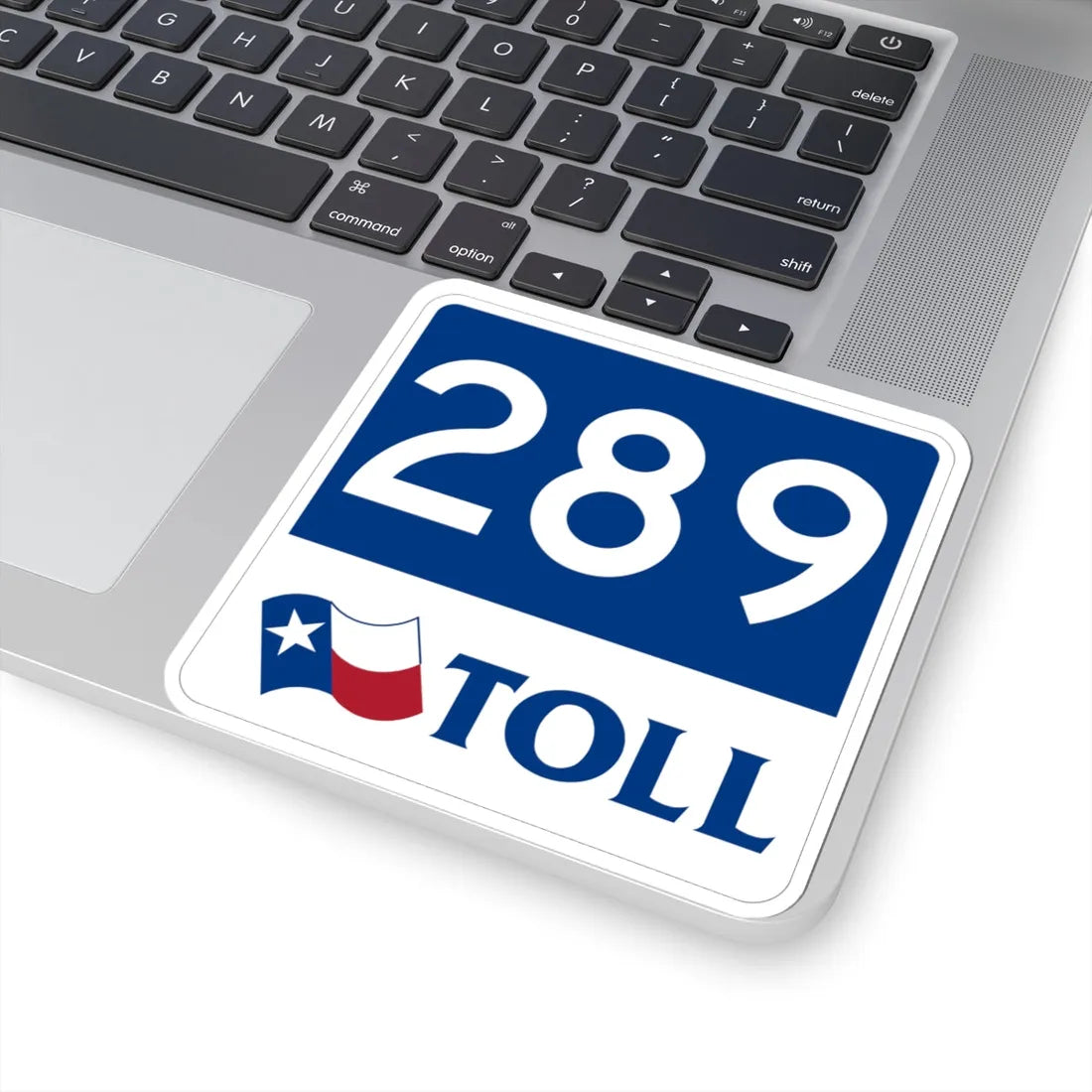 Toll Texas 289 new (Texas) (Road Sign) STICKER Vinyl Kiss-Cut Decal - The Sticker Space