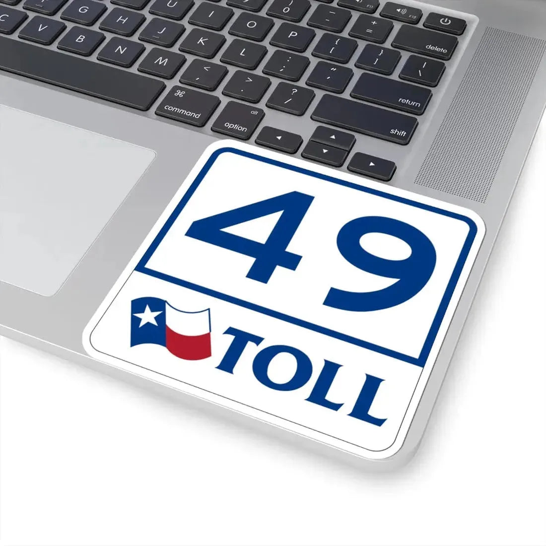 Toll Texas 49 (Texas) (Road Sign) STICKER Vinyl Kiss-Cut Decal - The Sticker Space