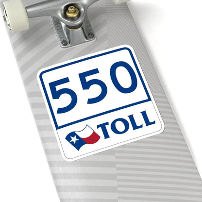 Toll Texas 550 (Texas) (Road Sign) STICKER Vinyl Kiss-Cut Decal - The Sticker Space
