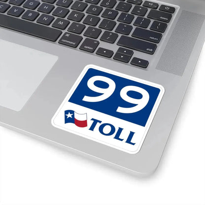 Toll Texas 99 new (Texas) (Road Sign) STICKER Vinyl Kiss-Cut Decal - The Sticker Space