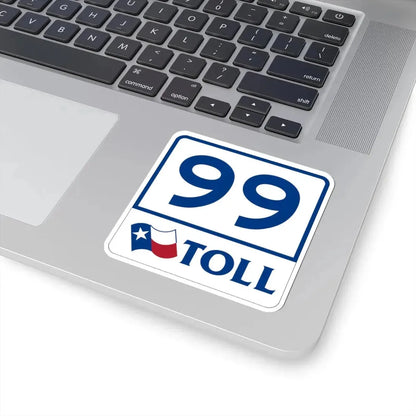 Toll Texas 99 (Texas) (Road Sign) STICKER Vinyl Kiss-Cut Decal - The Sticker Space