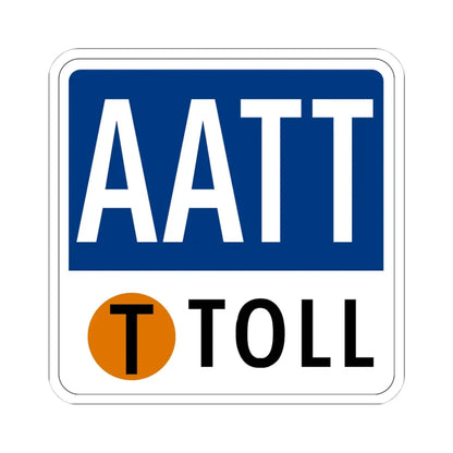 Toll Texas AATT new (Texas) (Road Sign) STICKER Vinyl Kiss-Cut Decal 4 Inch White - The Sticker Space