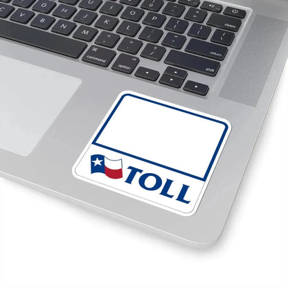 Toll Texas blank (Texas) (Road Sign) STICKER Vinyl Kiss-Cut Decal - The Sticker Space