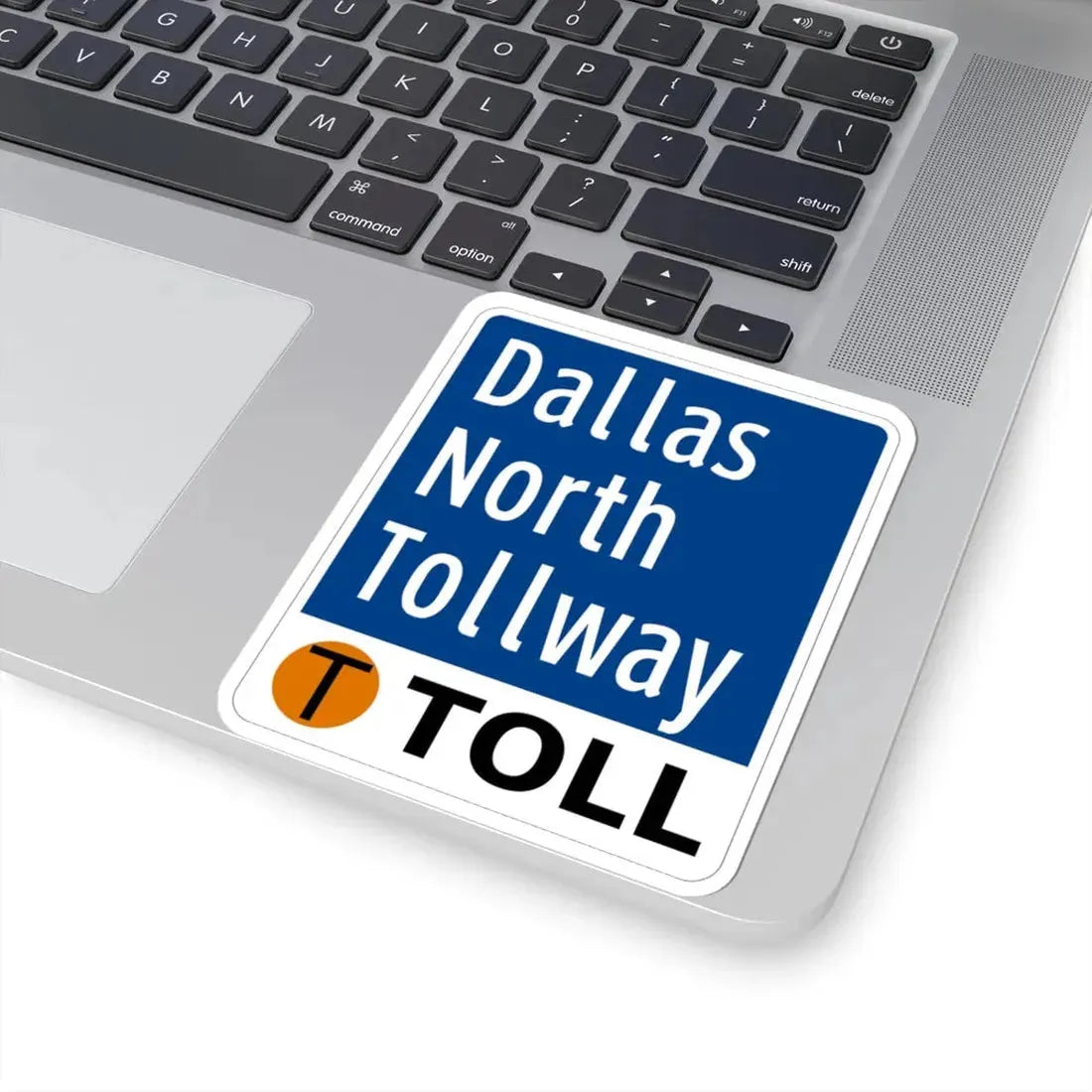Toll Texas Dallas North Tollway (Texas) (Road Sign) STICKER Vinyl Kiss-Cut Decal - The Sticker Space