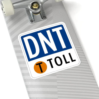 Toll Texas DNT new (Texas) (Road Sign) STICKER Vinyl Kiss-Cut Decal - The Sticker Space
