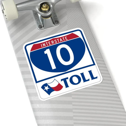 Toll Texas Interstate Highway 10 (Texas) (Road Sign) STICKER Vinyl Kiss-Cut Decal - The Sticker Space