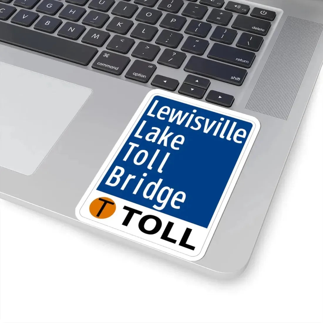 Toll Texas Lewisville Lake Toll Bridge (Texas) (Road Sign) STICKER Vinyl Kiss-Cut Decal - The Sticker Space