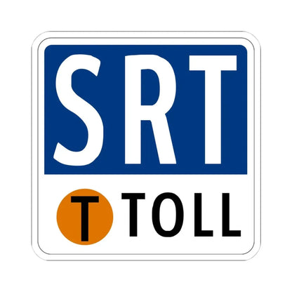 Toll Texas SRT new (Texas) (Road Sign) STICKER Vinyl Kiss-Cut Decal 4 Inch White - The Sticker Space