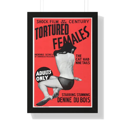 TORTURED FEMALES 1965 - Framed Movie Poster 16″ x 24″ Black - The Sticker Space