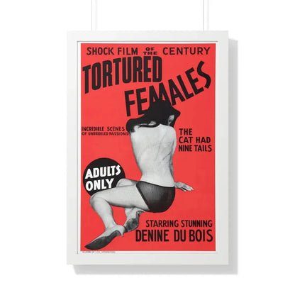 TORTURED FEMALES 1965 - Framed Movie Poster 20" x 30" White - The Sticker Space